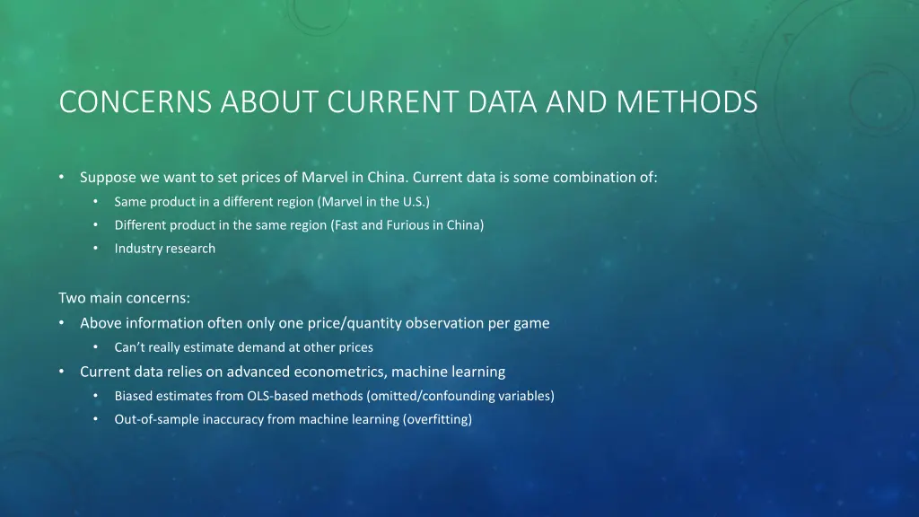 concerns about current data and methods 1