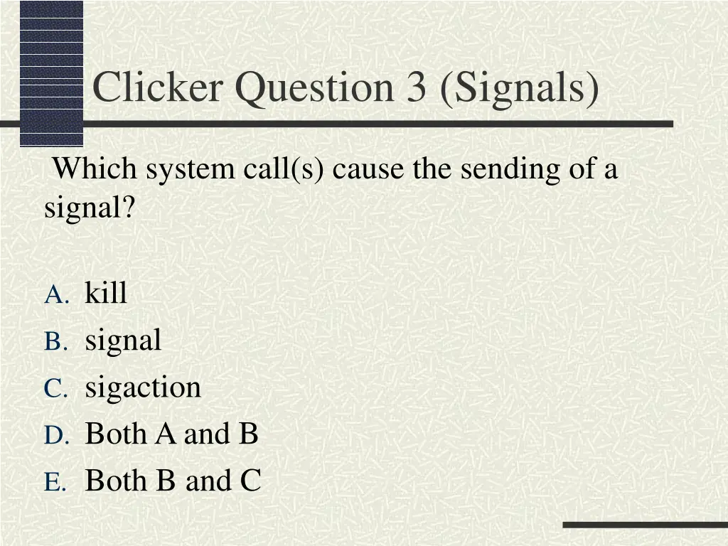 clicker question 3 signals