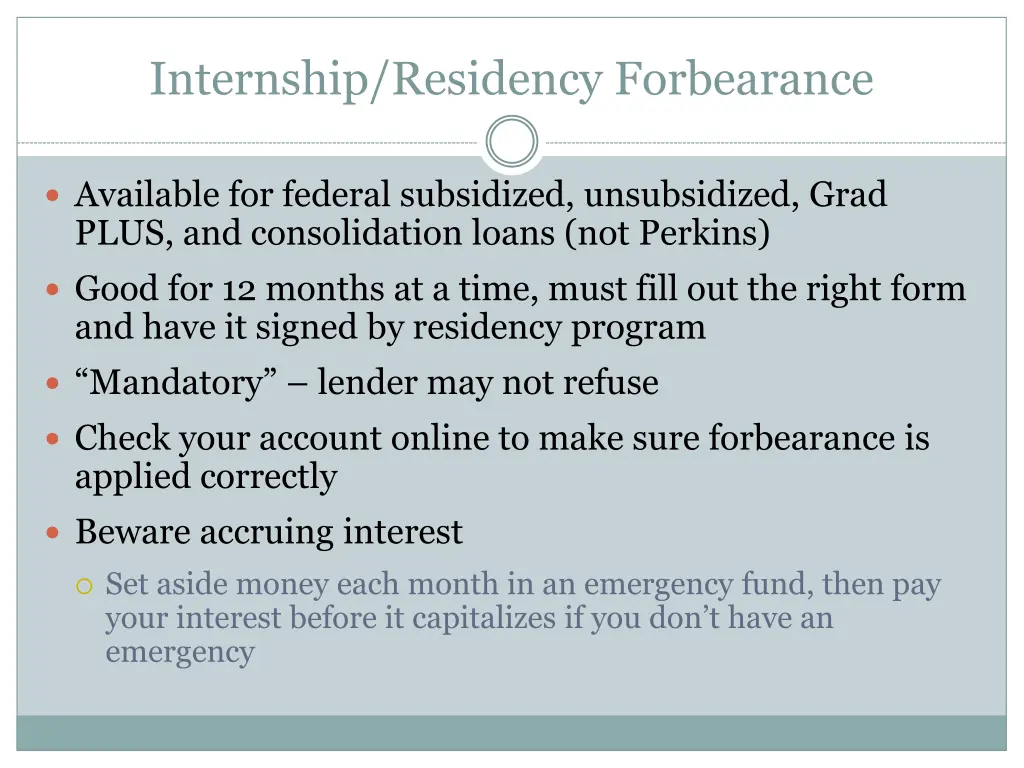 internship residency forbearance