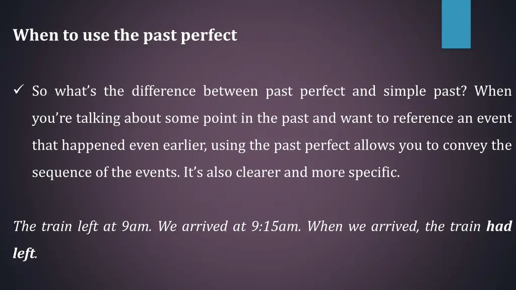 when to use the past perfect