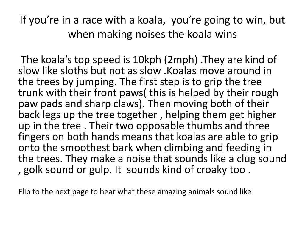 if you re in a race with a koala you re going