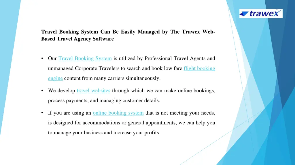 travel booking system can be easily managed