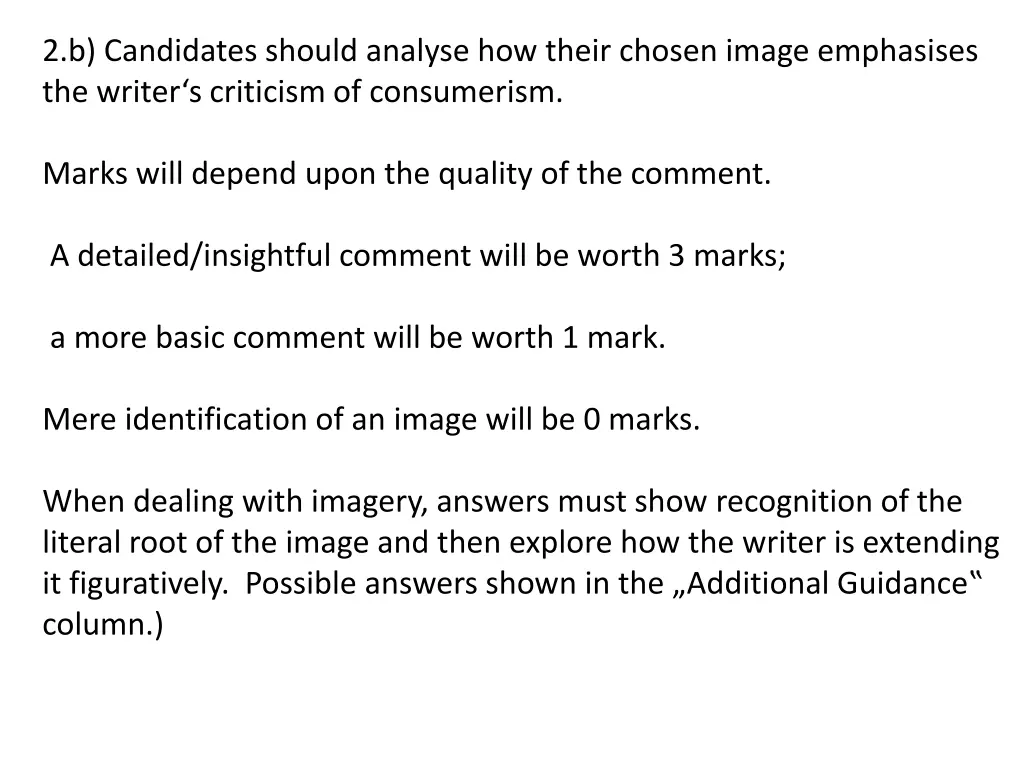 2 b candidates should analyse how their chosen