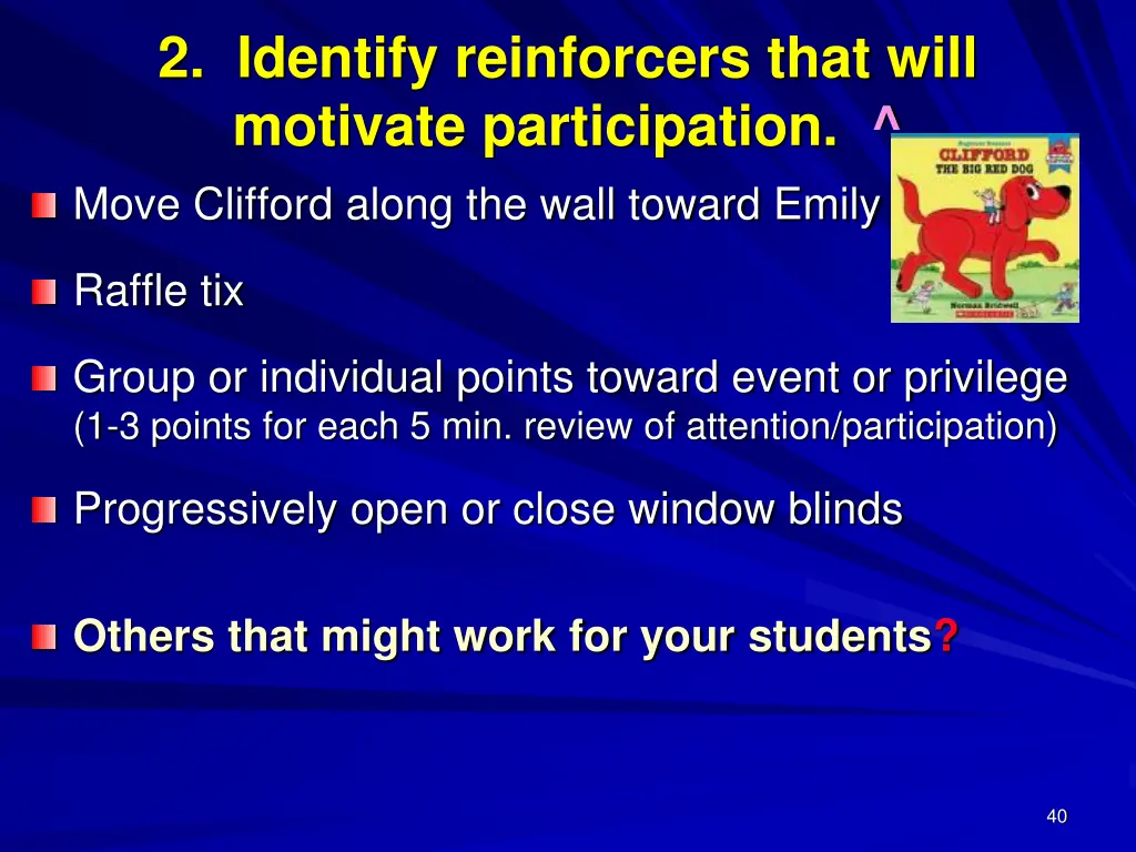 2 identify reinforcers that will motivate