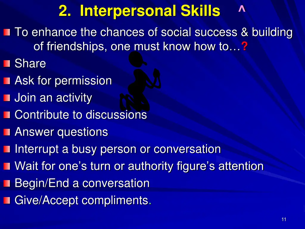 2 interpersonal skills to enhance the chances