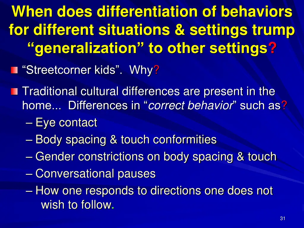 when does differentiation of behaviors