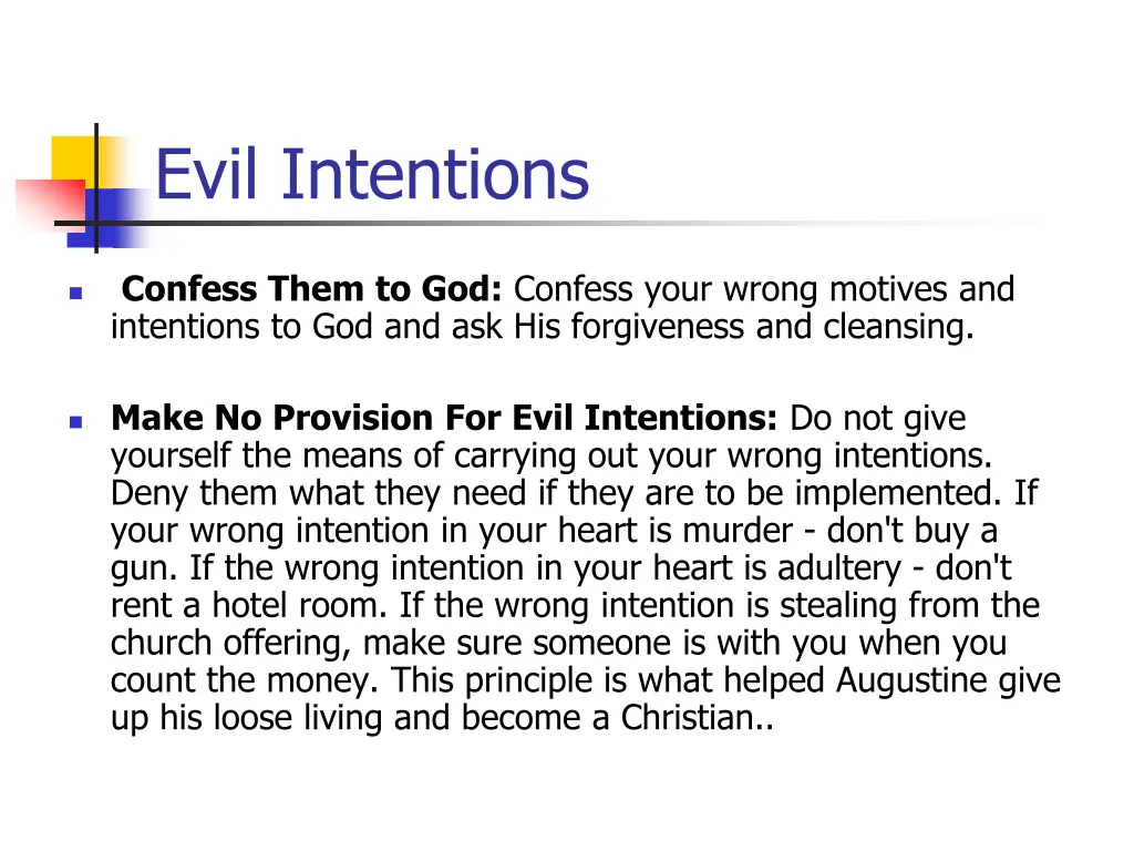 evil intentions