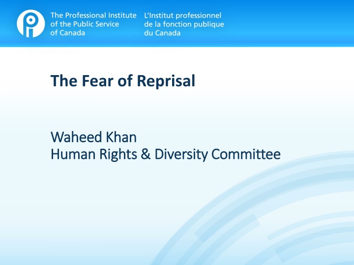 the fear of reprisal