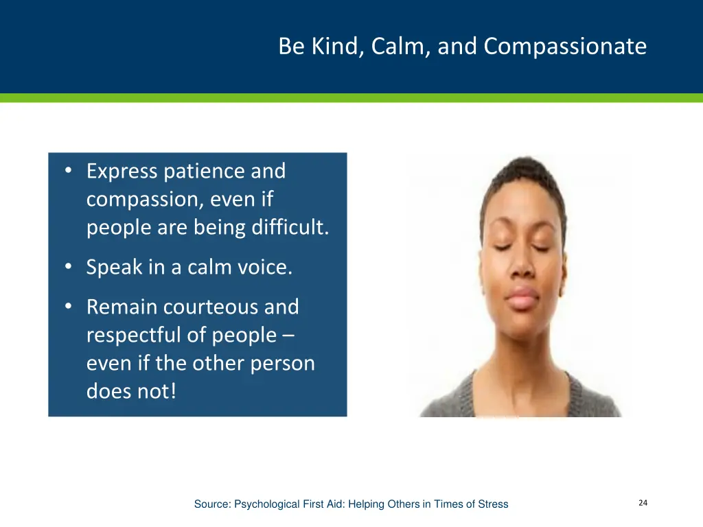 be kind calm and compassionate