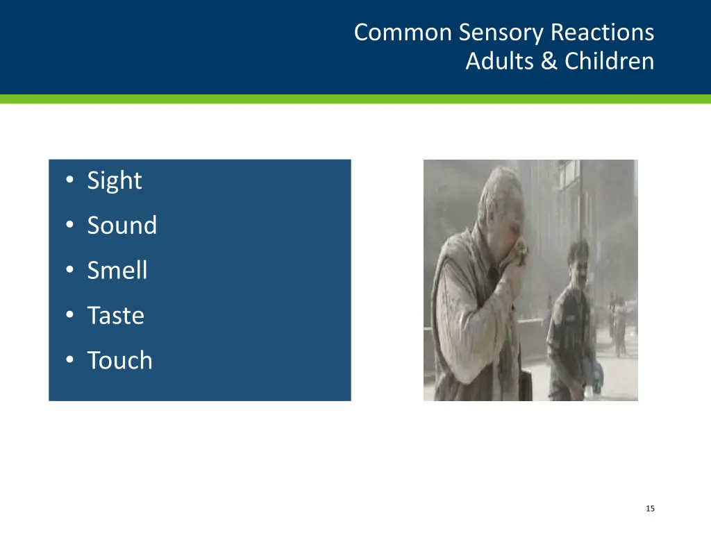 common sensory reactions adults children