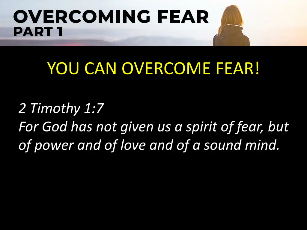 you can overcome fear