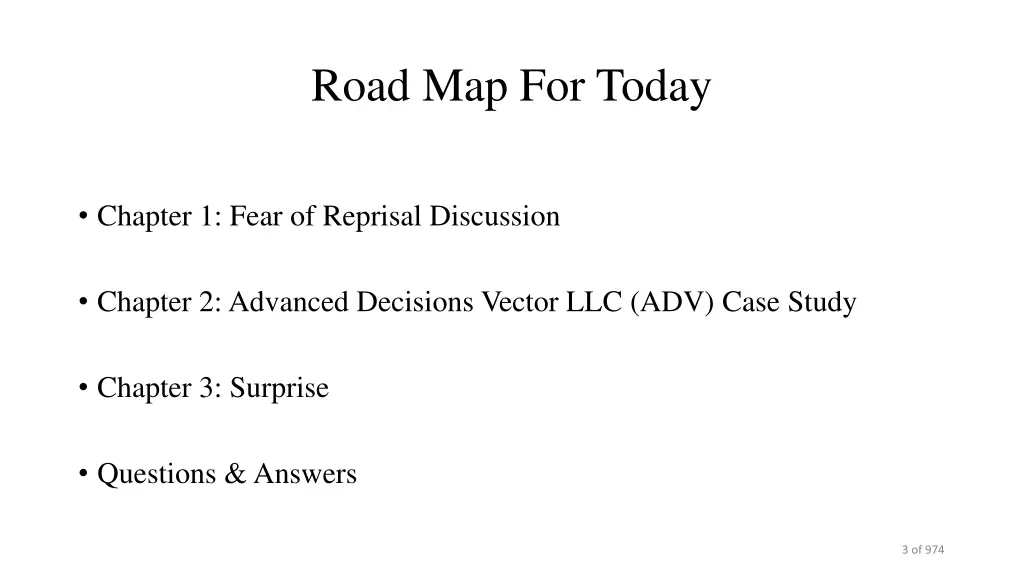 road map for today