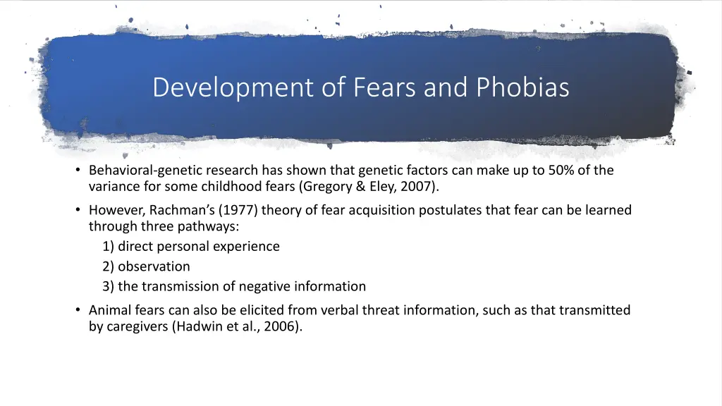 development of fears and phobias