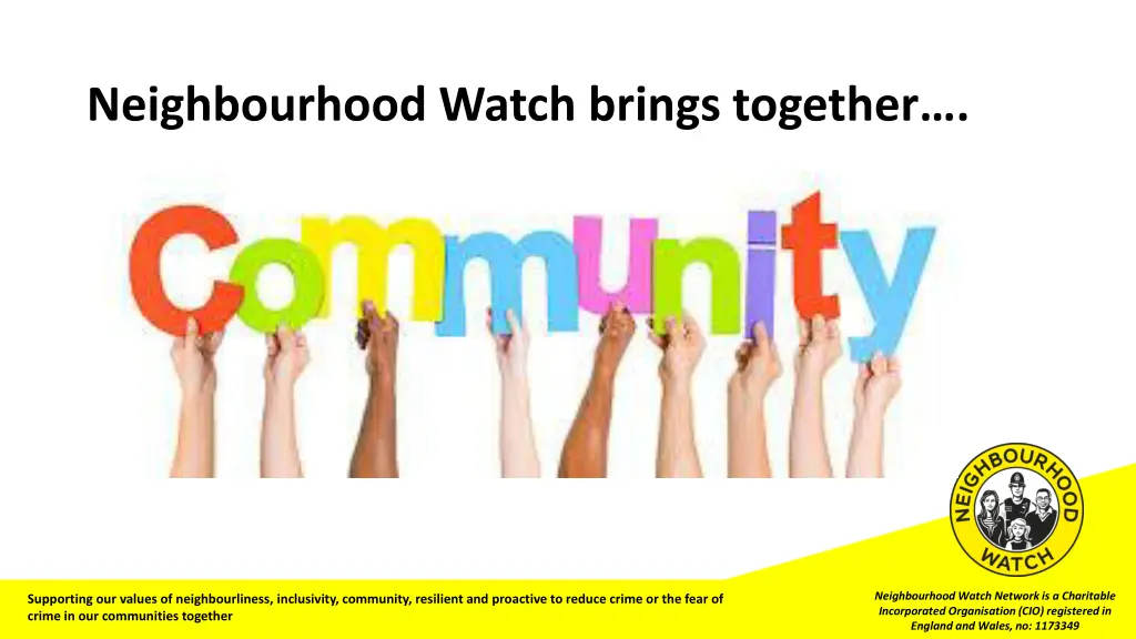 neighbourhood watch brings together