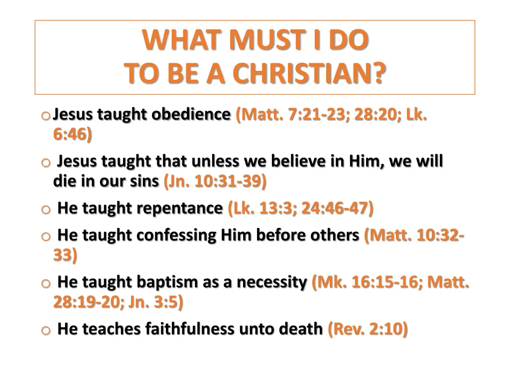 what must i do to be a christian