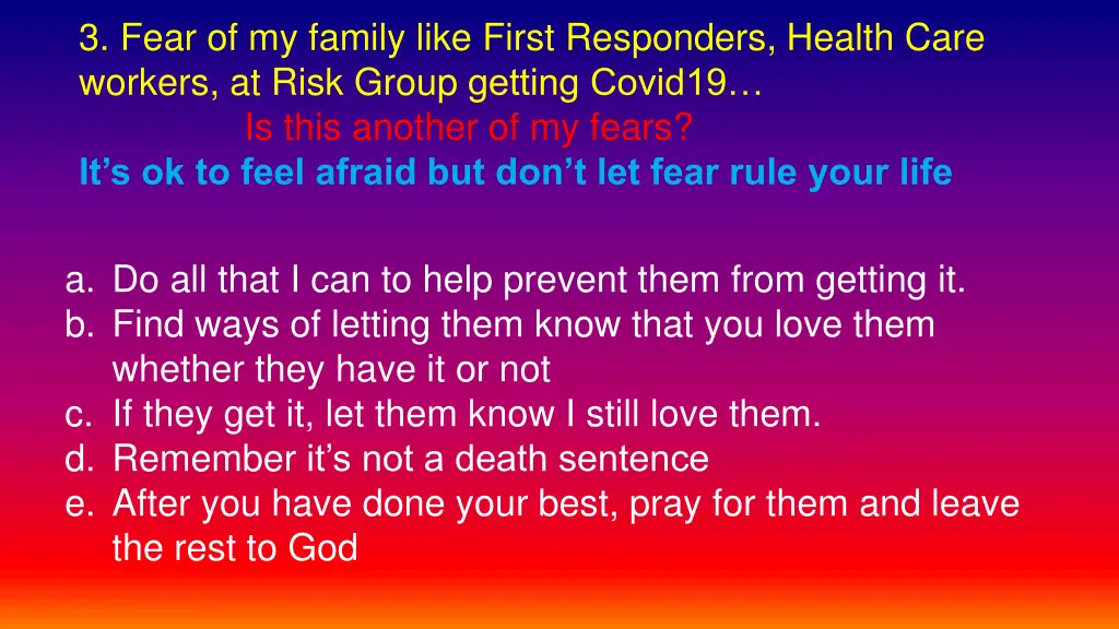 3 fear of my family like first responders health