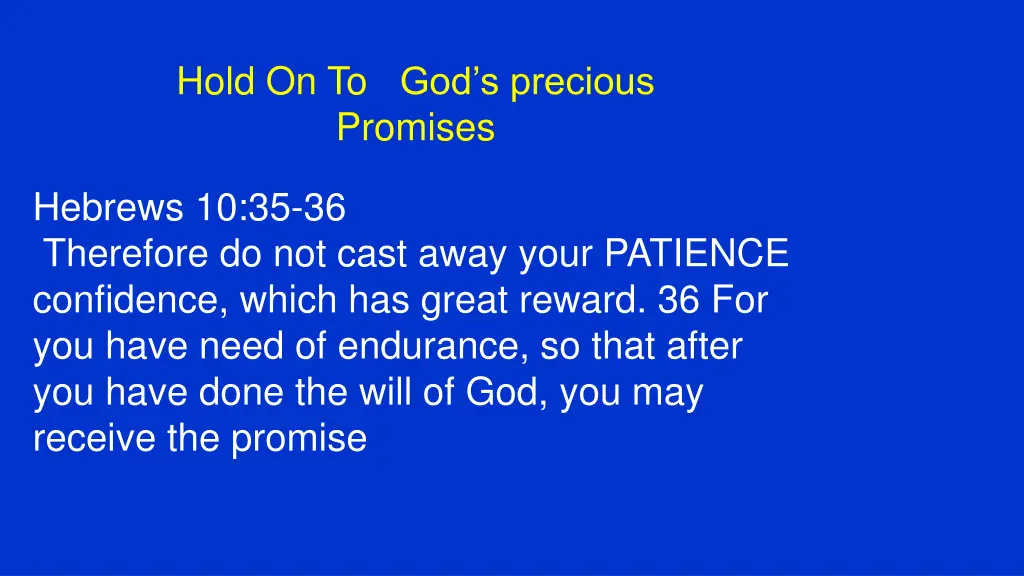 hold on to god s precious promises