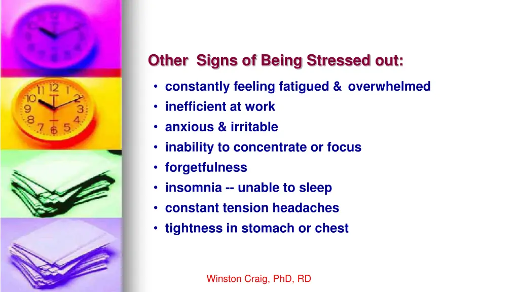 other signs of being stressed out