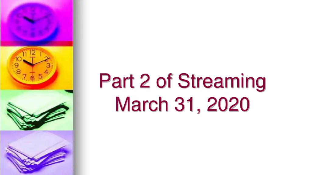 part 2 of streaming march 31 2020