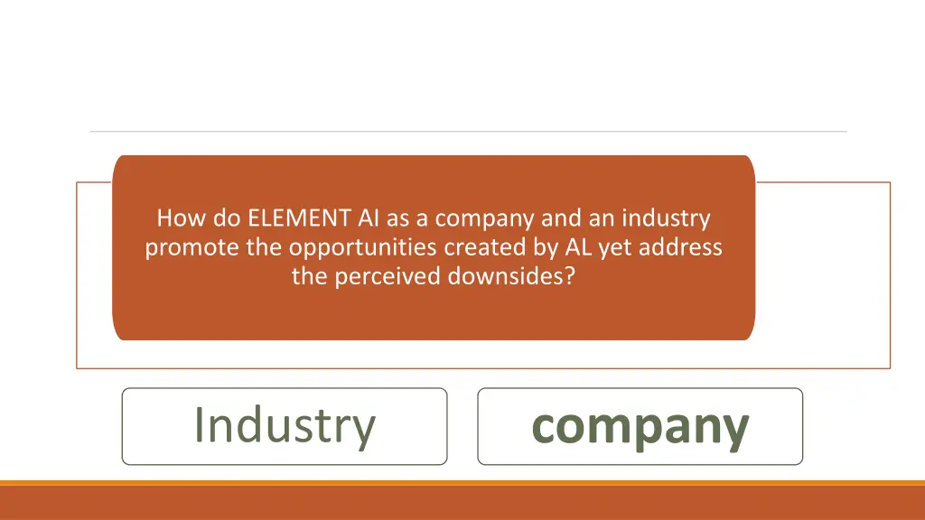 how do element ai as a company and an industry 3