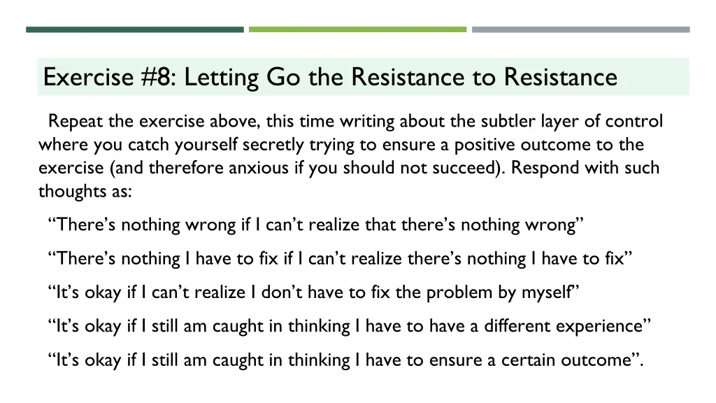 exercise 8 letting go the resistance to resistance