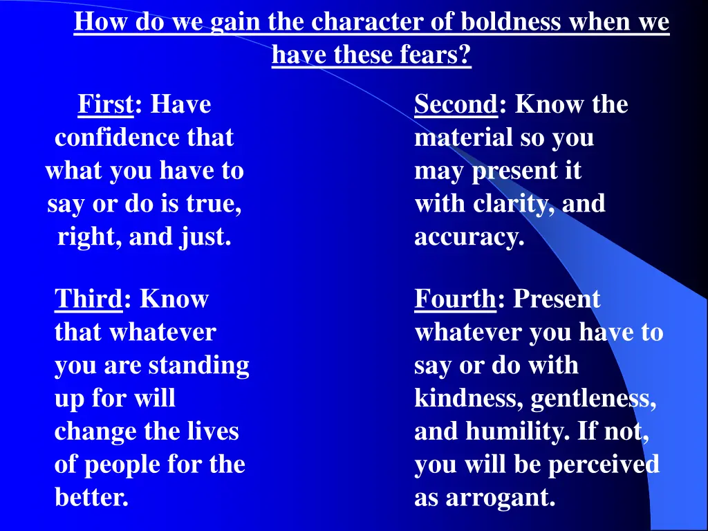 how do we gain the character of boldness when