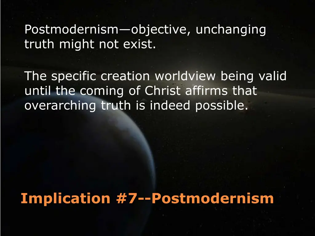 postmodernism objective unchanging truth might