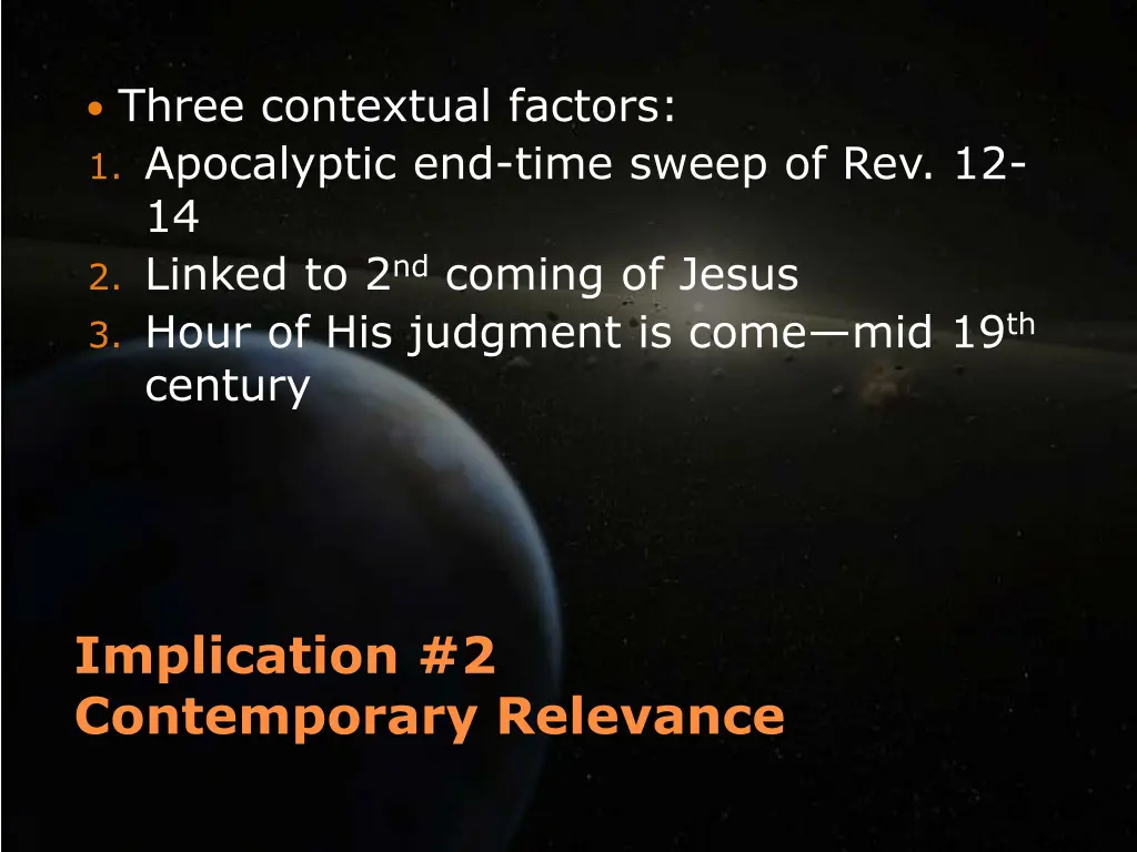 three contextual factors 1 apocalyptic end time