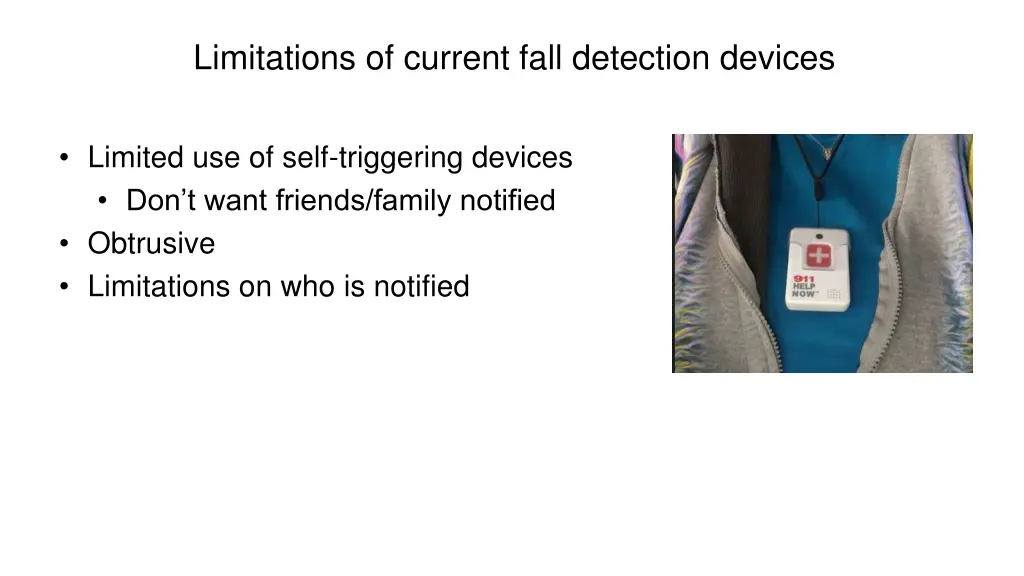 limitations of current fall detection devices