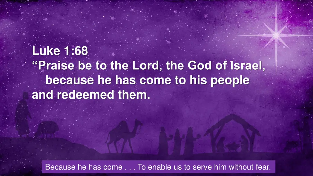 luke 1 68 praise be to the lord the god of israel