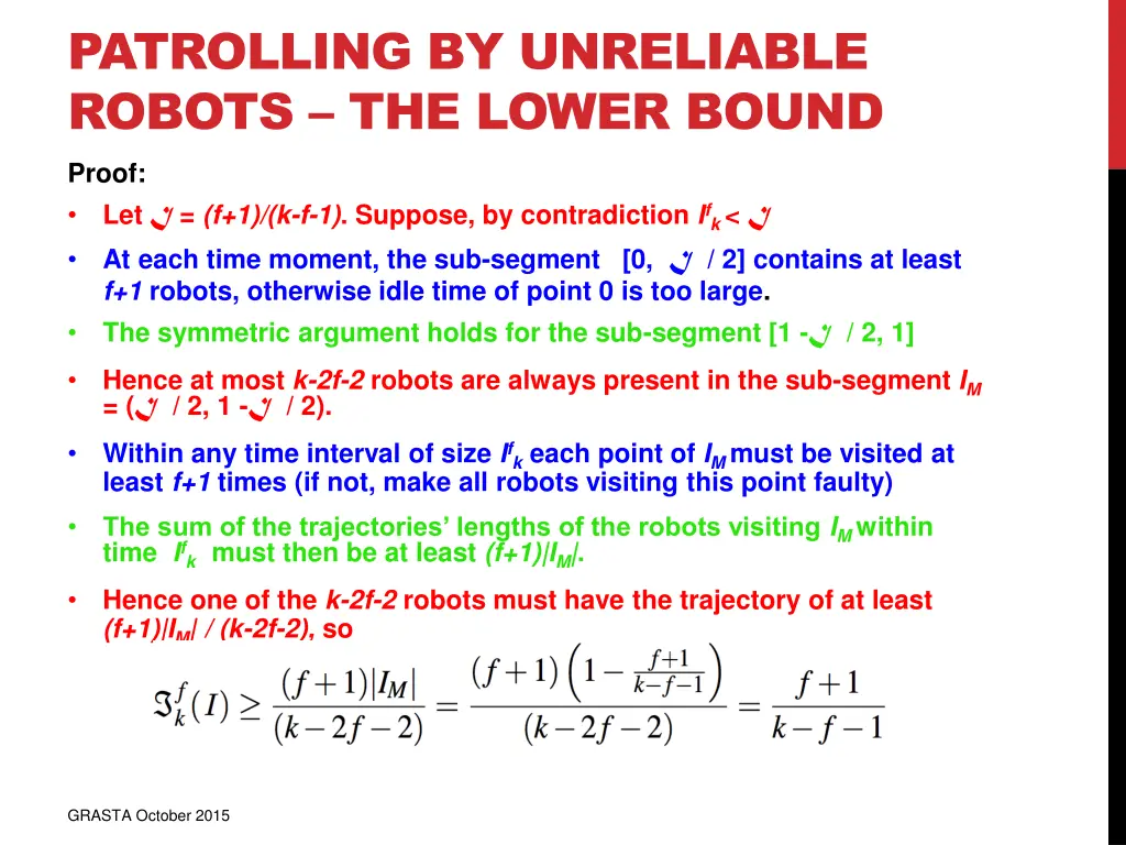 patrolling by unreliable robots the lower bound 1