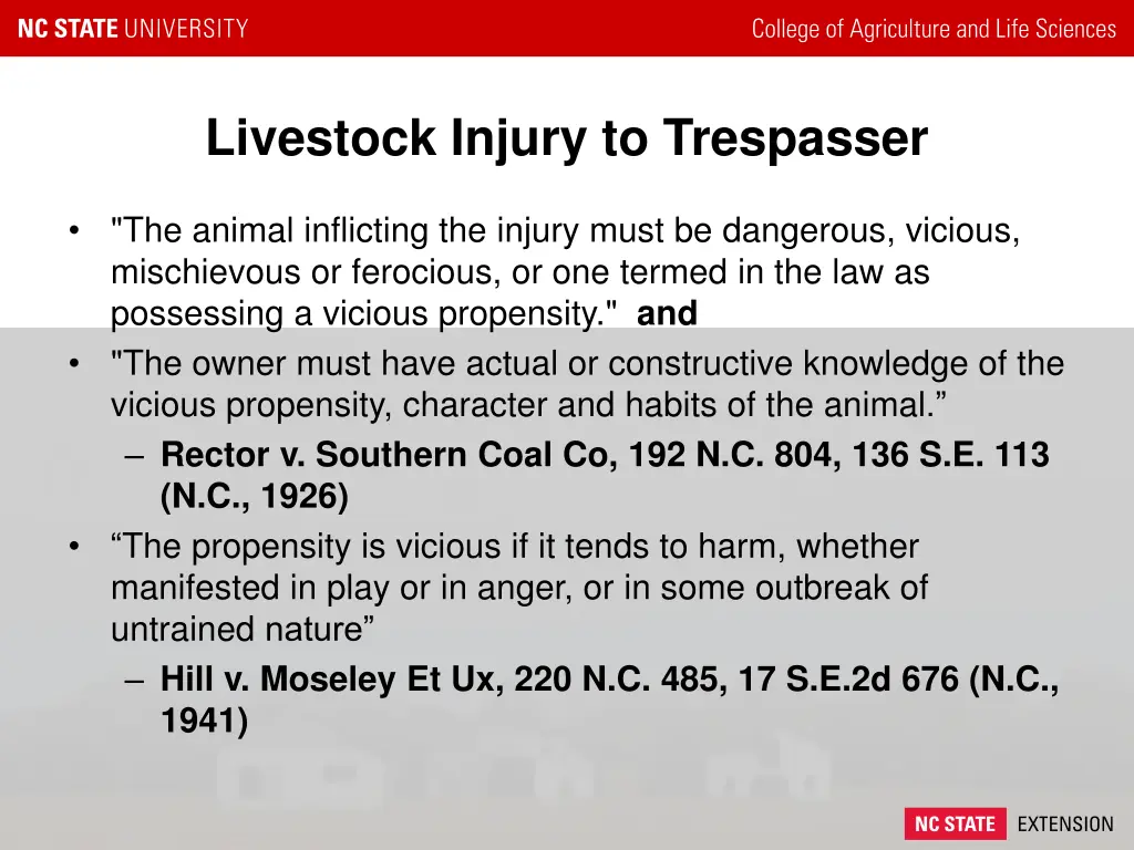 livestock injury to trespasser