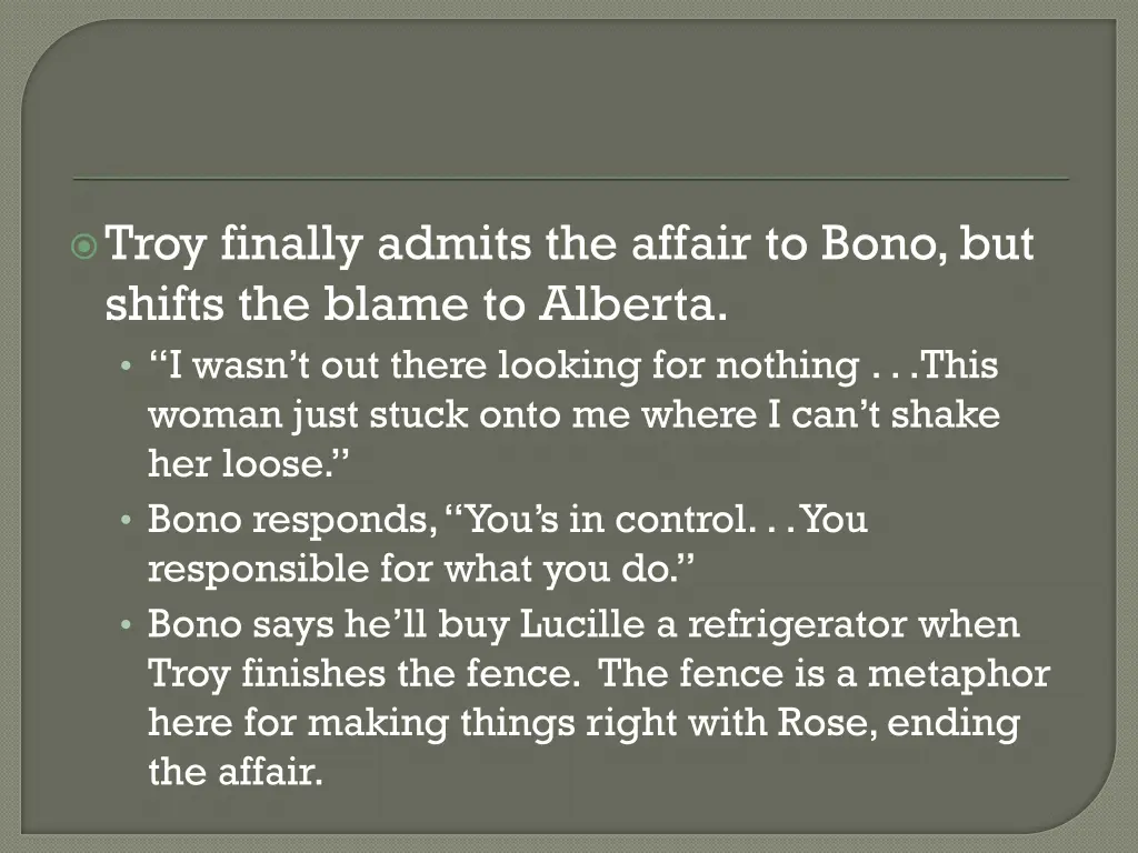 troy finally admits the affair to bono but shifts