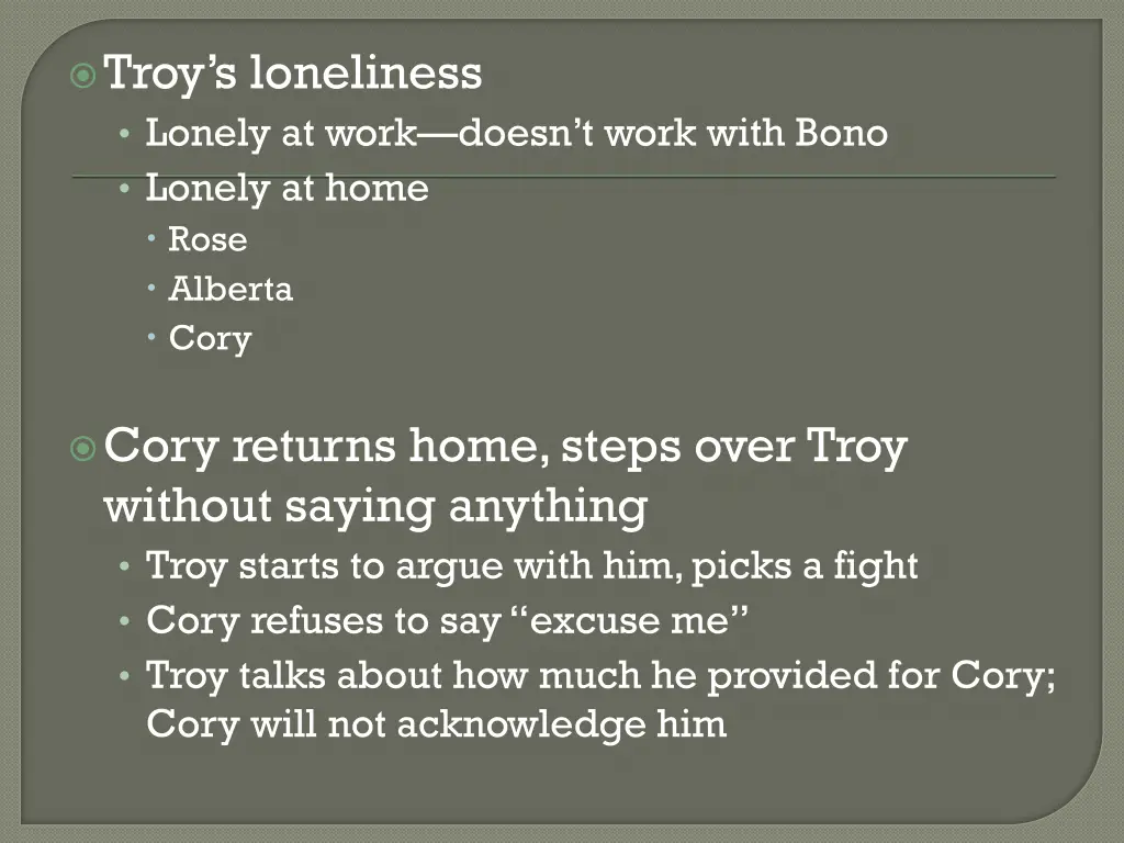 troy s loneliness lonely at work doesn t work