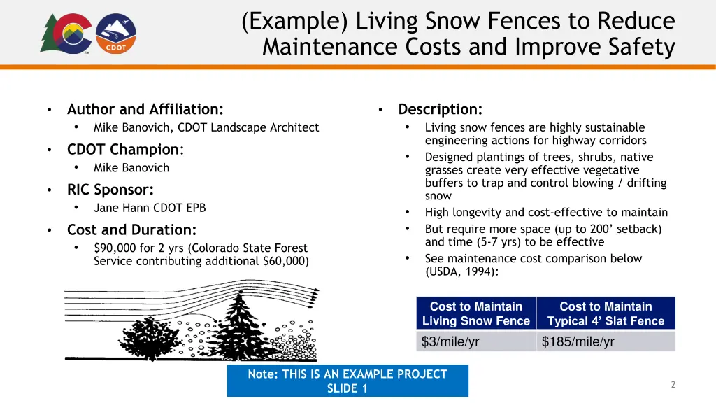 example living snow fences to reduce maintenance