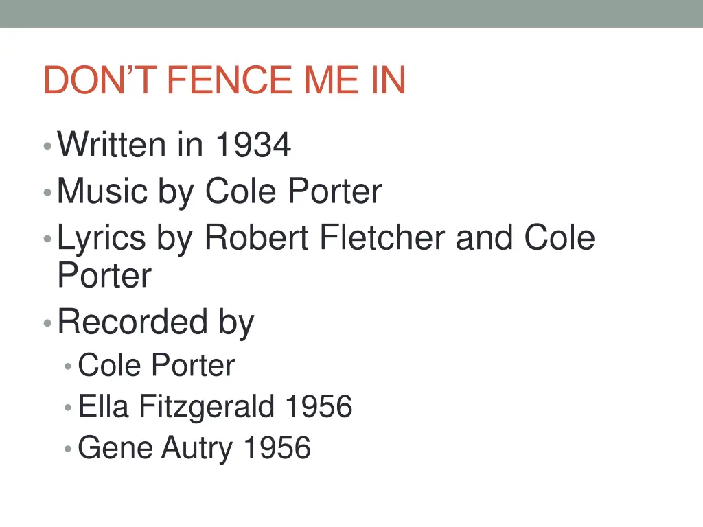 don t fence me in