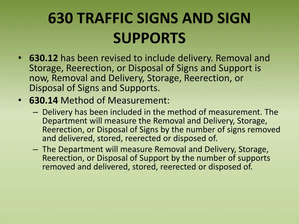 630 traffic signs and sign supports 1