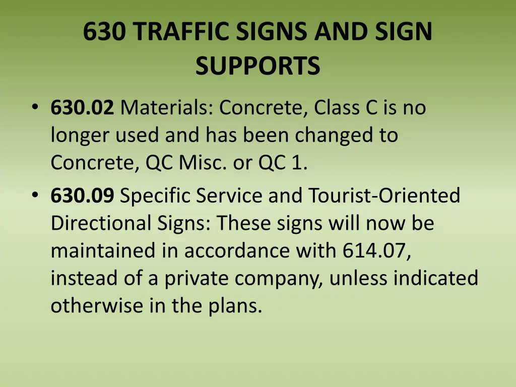 630 traffic signs and sign supports