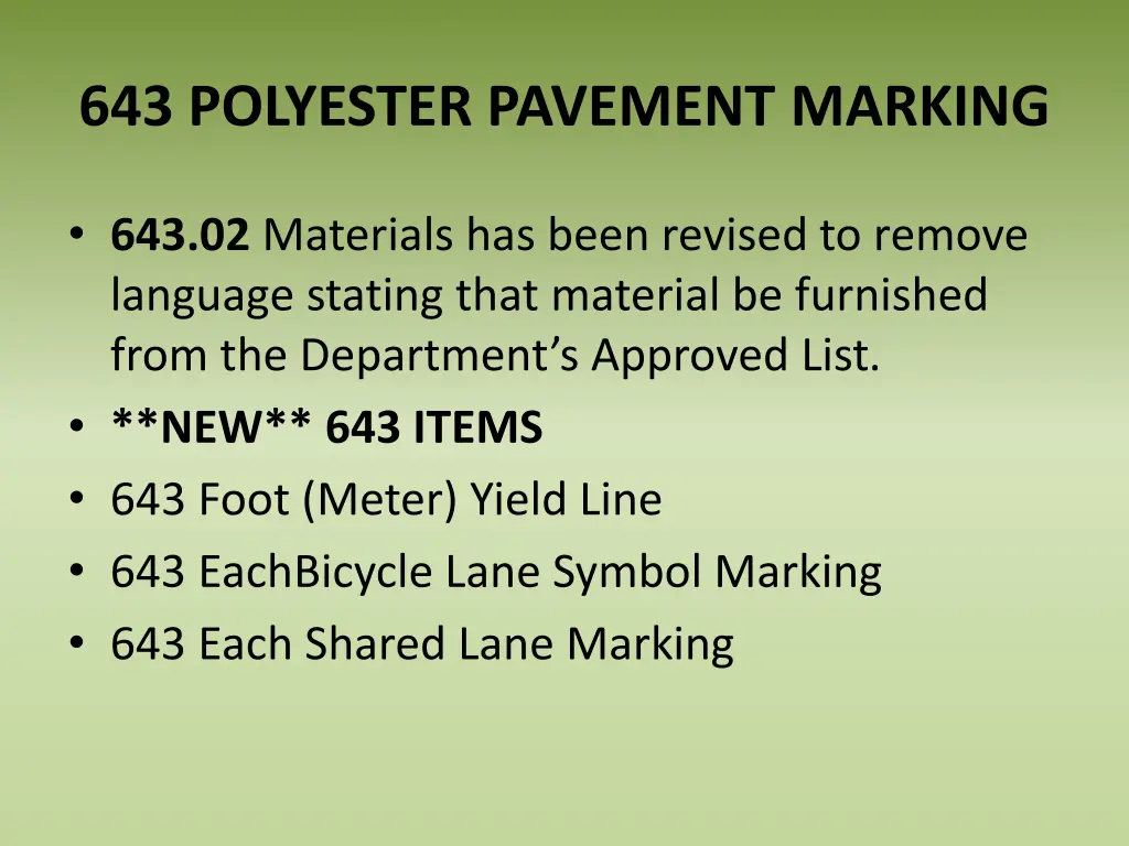 643 polyester pavement marking