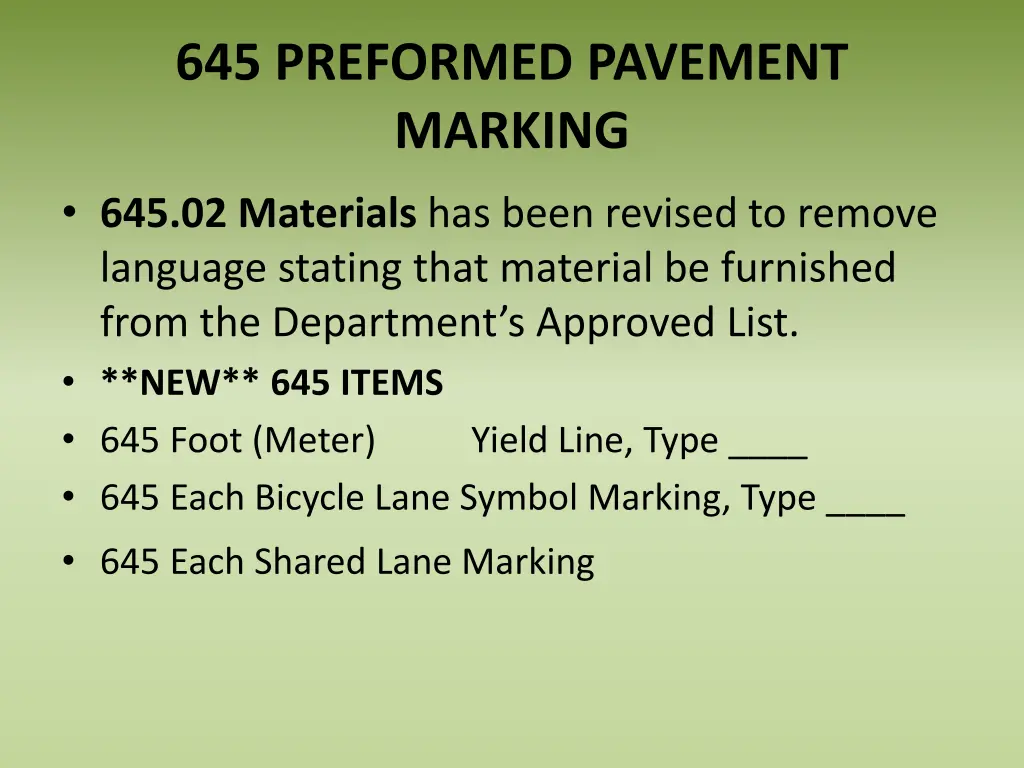 645 preformed pavement marking