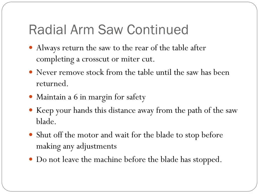 radial arm saw continued