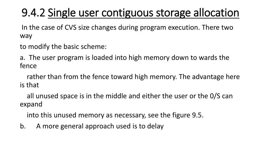 9 4 2 9 4 2 single user contiguous storage 1