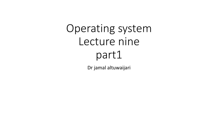 operating system lecture nine part1