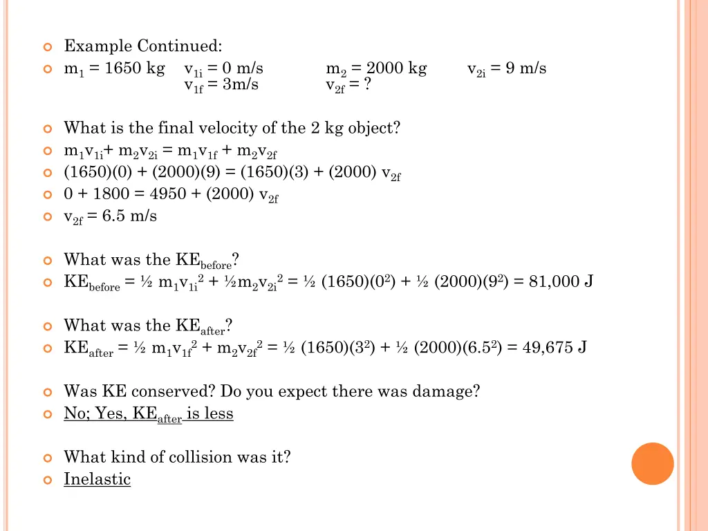 example continued m 1 1650 kg