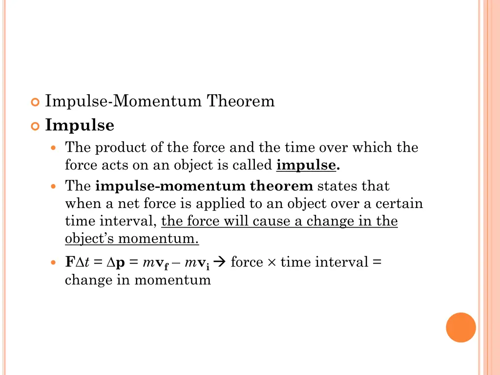 impulse momentum theorem impulse the product