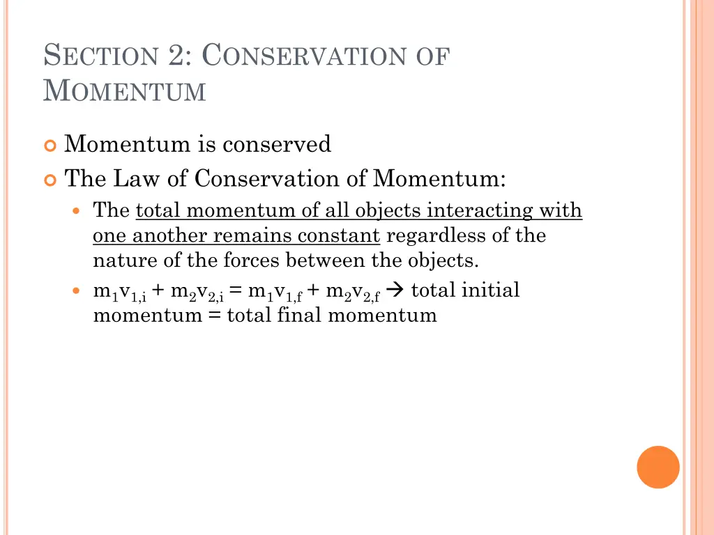 s ection 2 c onservation of m omentum