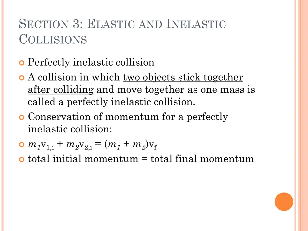 s ection 3 e lastic and i nelastic c ollisions 1