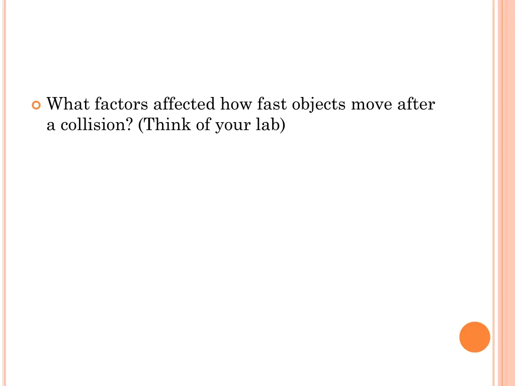 what factors affected how fast objects move after