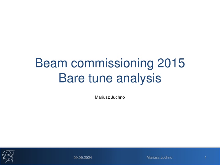 beam commissioning 2015 bare tune analysis