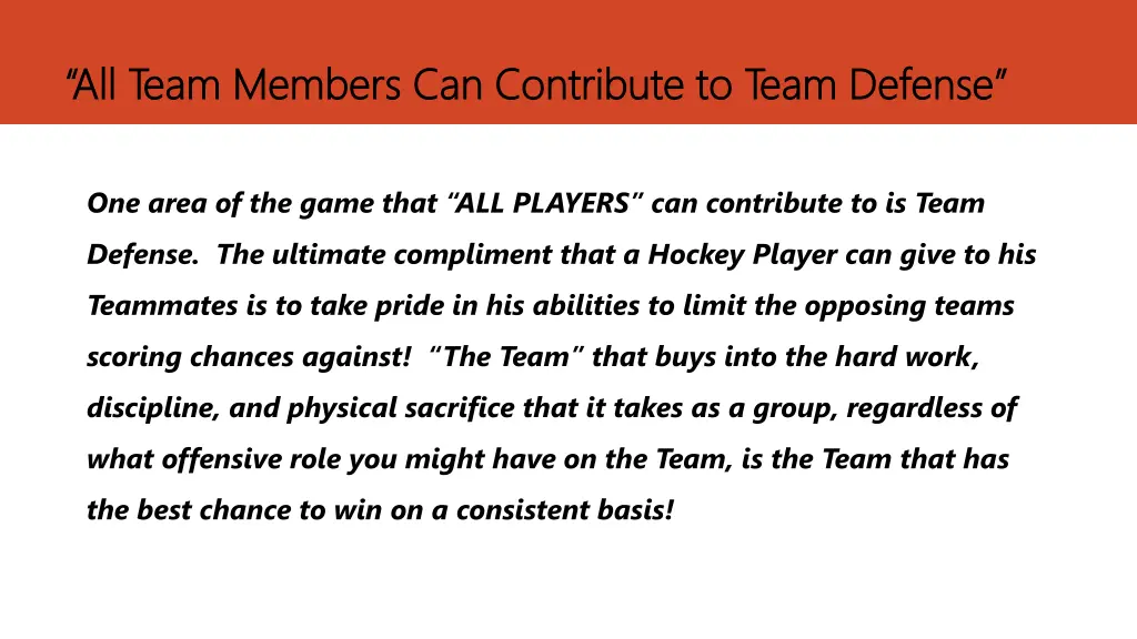 all team members can contribute to team defense